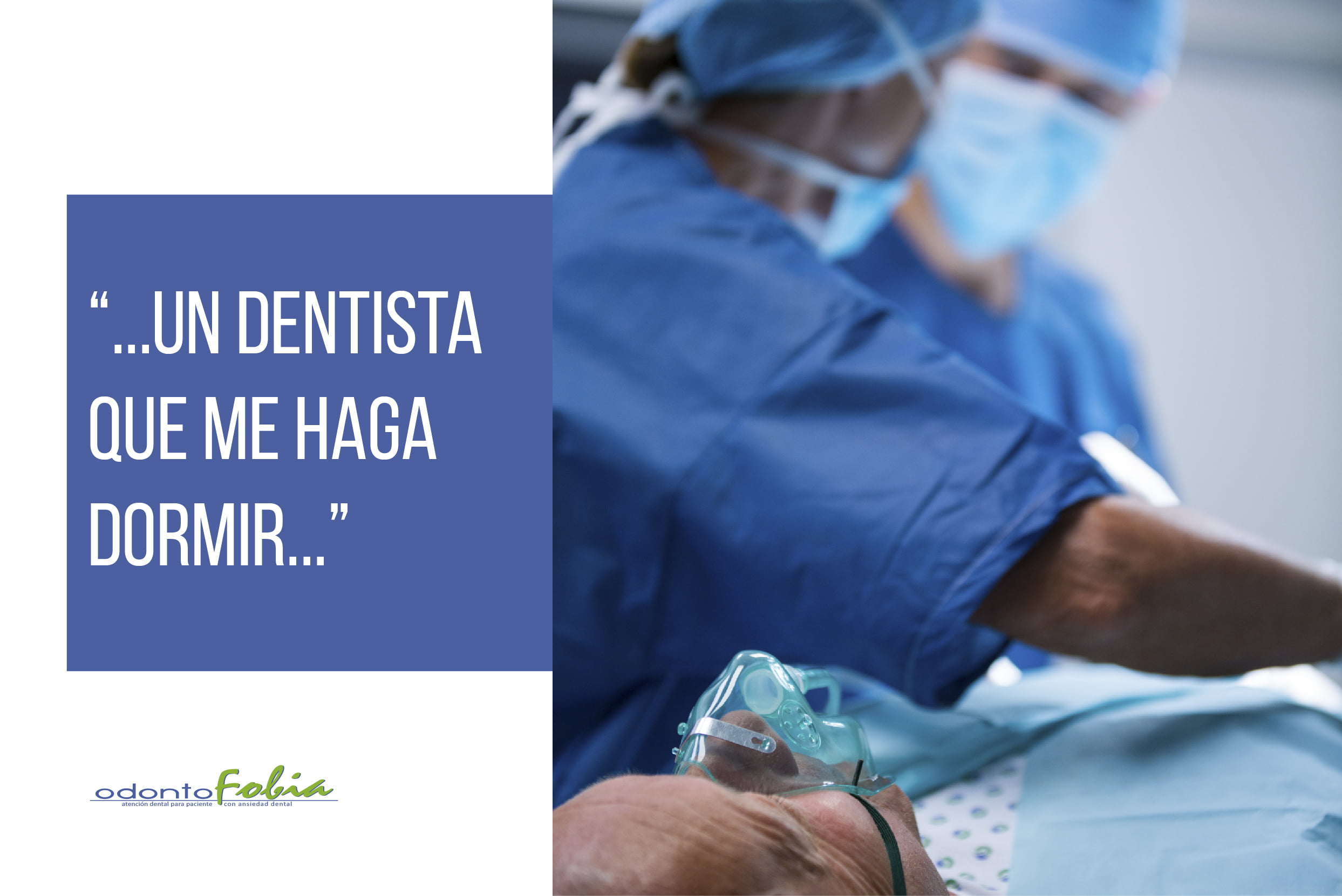 En este momento estás viendo Dentistas que hagan dormir