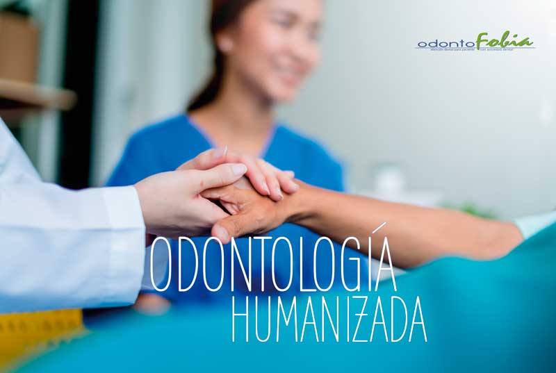 En este momento estás viendo Odontología humanizada